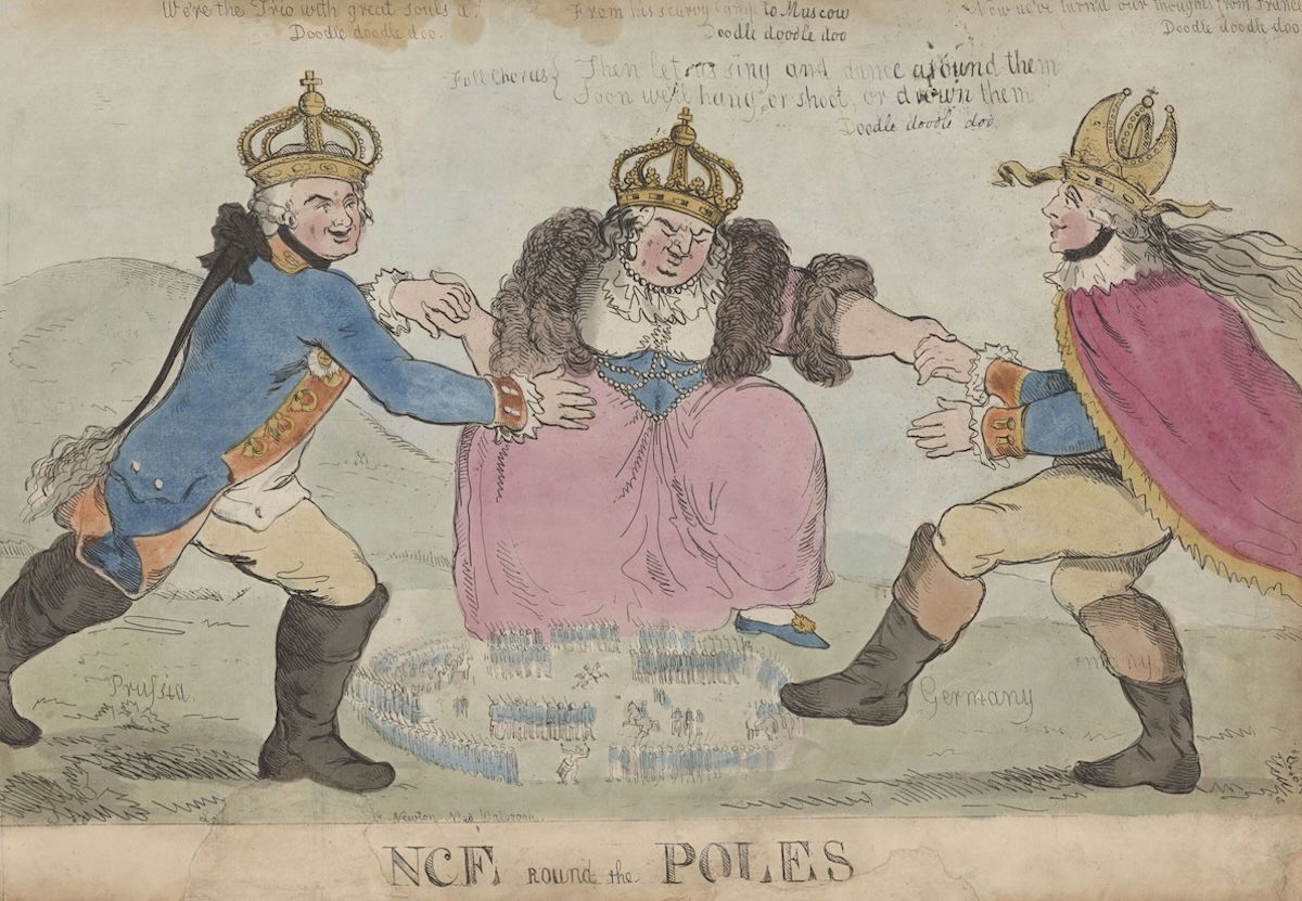 A Dance round the Poles, cartoon on the partition of Poland between Russian empress Catherine II, Prussian king Frederick II, and Austrian emperor Joseph II, Richard Newton, 1794. Muzeum Narodowe w Warszawie. Public Domain.